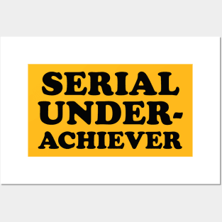 Seriel Underachiever Posters and Art